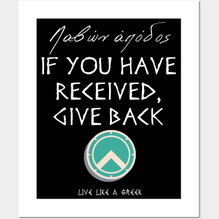 If you have received,give back and live better life ,apparel hoodie sticker coffee mug gift for everyone Posters and Art